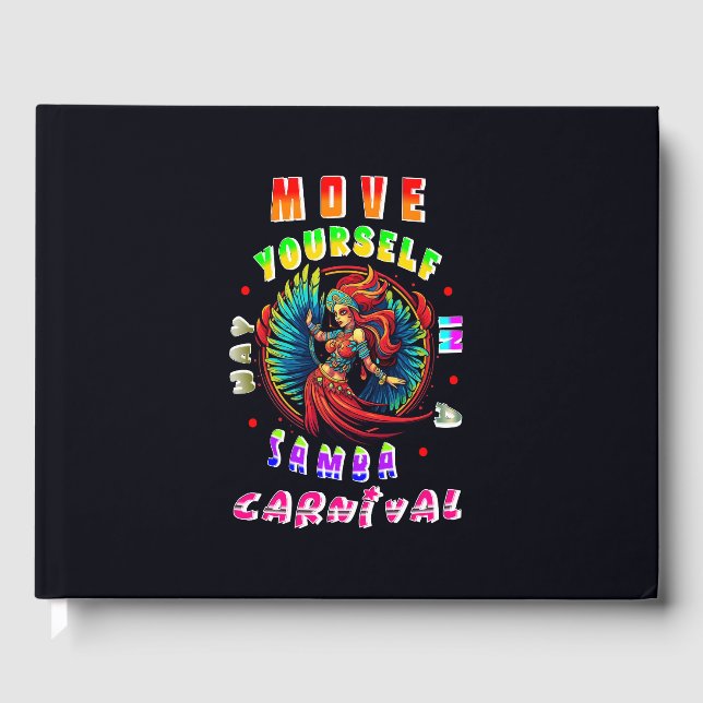 Move Yourself In A Samba Way Carnival Guest Book (Front)