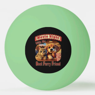 Movie Night - Best Furry Friend - Cute Cat & Dog Ping Pong Ball