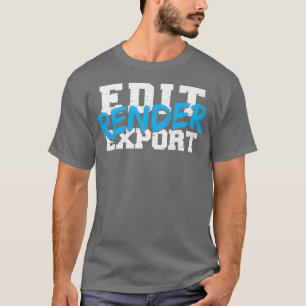 Movie Software Edit Render Export - Filmmaker T-Shirt