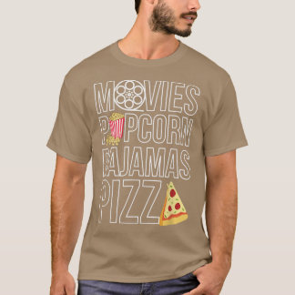 Movies Popcorn Pyjamas Pizza2322 T-Shirt