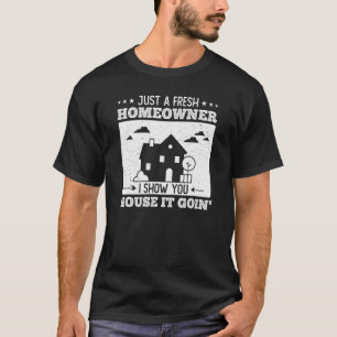 Moving Announcement House It Going First Time Home T-Shirt