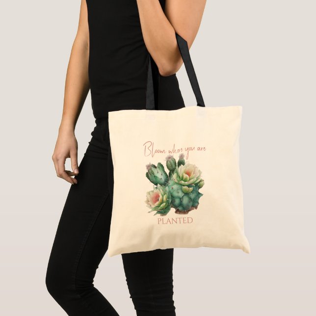 Moving Cactus Bloom Where You are Planted Tote Bag (Front (Product))
