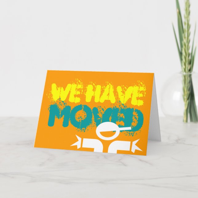Moving card saying 'we have moved' in graphiti (Front)
