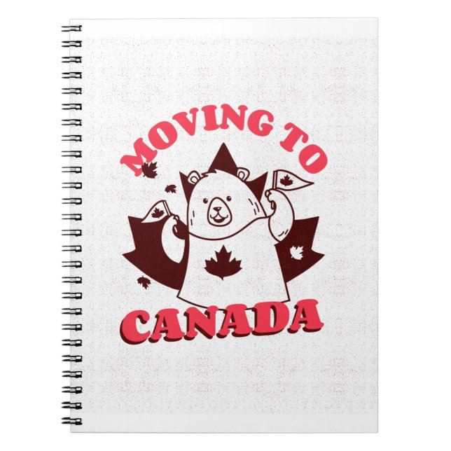 Moving to Canada Notebook (Front)