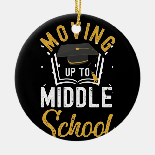 Moving Up To Middle School Elementary school Ceramic Tree Decoration (Front)
