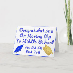 Moving Up To Middle School Graduation Card in Blue