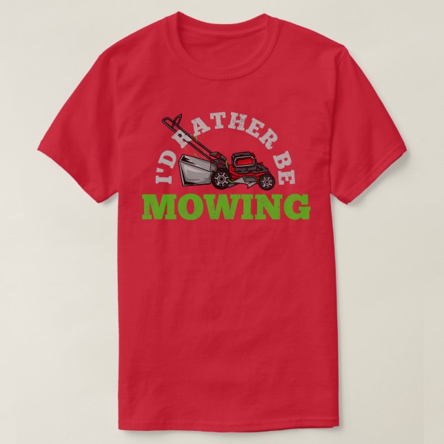 Mowing Lawn Mower Gardener T-Shirt (Design Front)