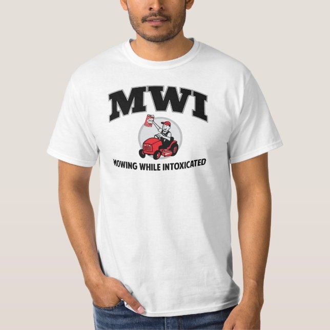 Mowing While Intoxicated (MWI) T-Shirt for Dad (Front)