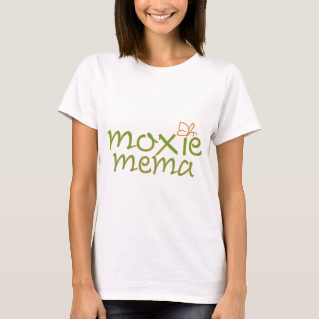 Moxie Mema T-Shirt (Front)