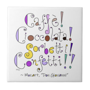 Mozart Opera Coffee and Chocolate Hand Lettered Tile