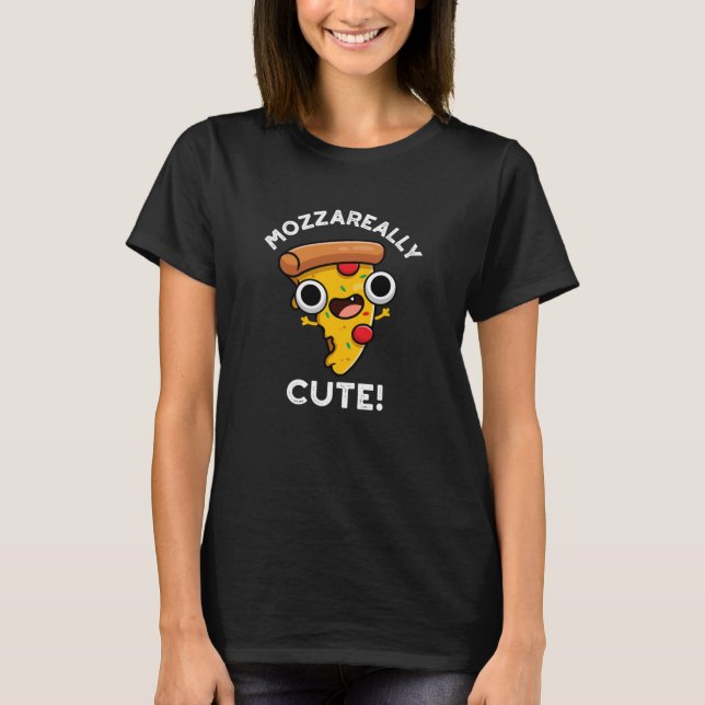 Mozza-really Cute Funny Pizza Pun Dark BG T-Shirt (Front)