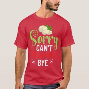 Mozzarella Cheese Recipes Buffalo Italian Fresh Pr T-Shirt