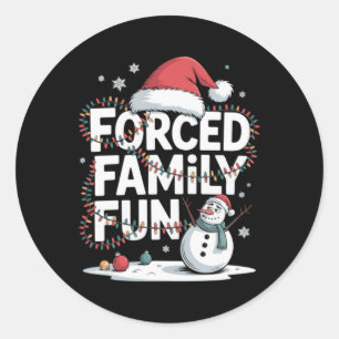Mpy Snowman Forced Family Fun Xmas Lights Kids T S Classic Round Sticker