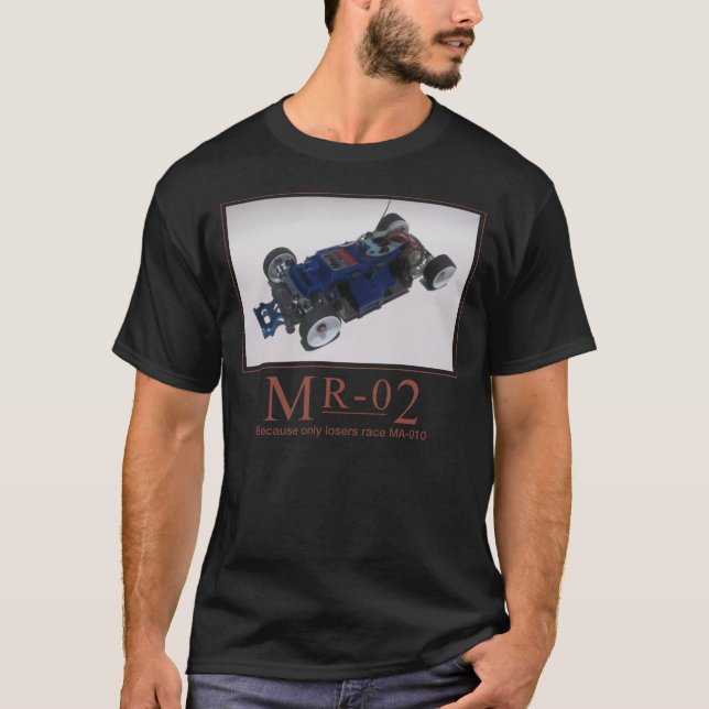 MR-02. Because Losers Race MA-010. T-Shirt (Front)