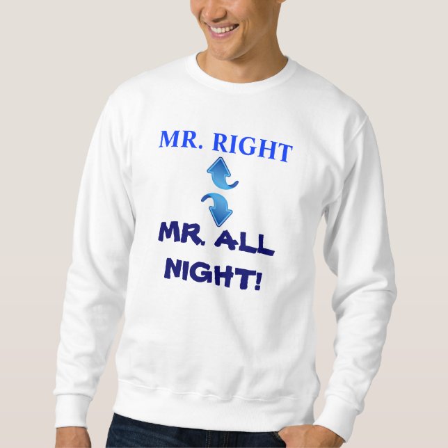 MR. ALL NIGHT sweatshirt (Front)