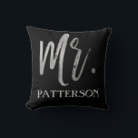 Mr. and Last Name Faux Silver Foil Pillow<br><div class="desc">Mr. and Last Name Faux Silver Foil Pillow that would make a perfect gift for your husband with matching Mrs. Last Name Pillow.</div>
