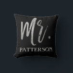 Mr. and Last Name Faux Silver Foil Pillow<br><div class="desc">Mr. and Last Name Faux Silver Foil Pillow that would make a perfect gift for your husband with matching Mrs. Last Name Pillow.</div>