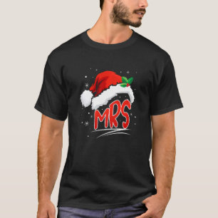 Mr And Mrs Christmas Santa Claus Matching His Hers T-Shirt