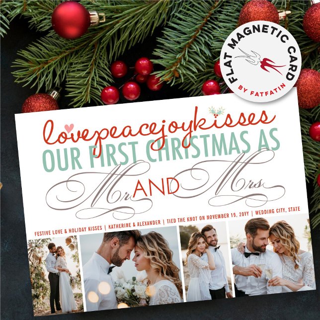 Mr And Mrs First Christmas 4 Photo Magnetic Card (Love Peace Joy Kisses Our First Christmas As Mr And Mrs First 4 Photo Magnetic Holiday Card)