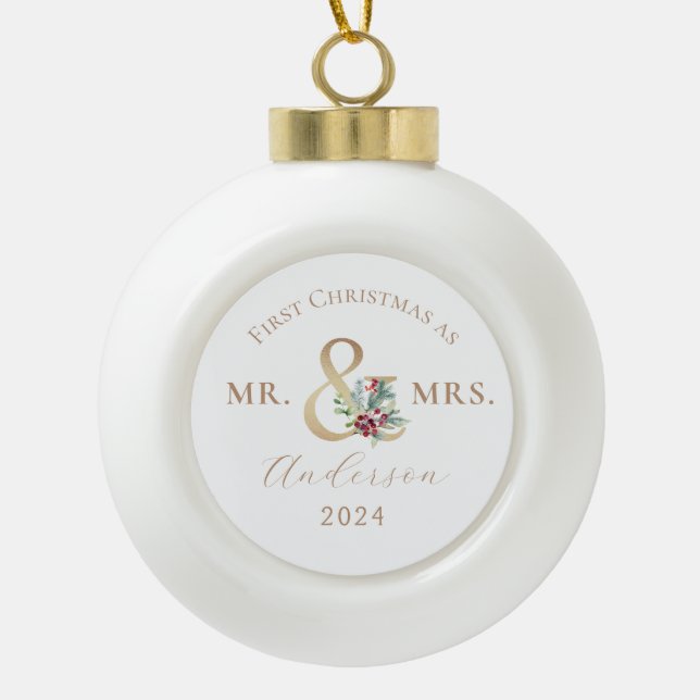 Mr and Mrs First Christmas Married  Ceramic Ball Christmas Ornament (Front)