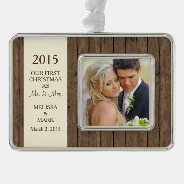 Mr and Mrs First Christmas Photo Rustic Wood Silver Plated Framed Ornament (Front)