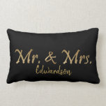 Mr and Mrs Gold letters family name Wedding Lumbar Cushion<br><div class="desc">Gold letters on black background design.
Wonderful wedding gift,  luxury gold letters,  Mr and Mrs script on black pillow.
Add your own name to personalize.</div>
