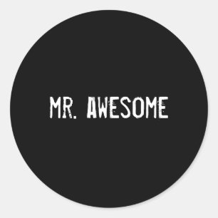 mr. awesome classic round sticker