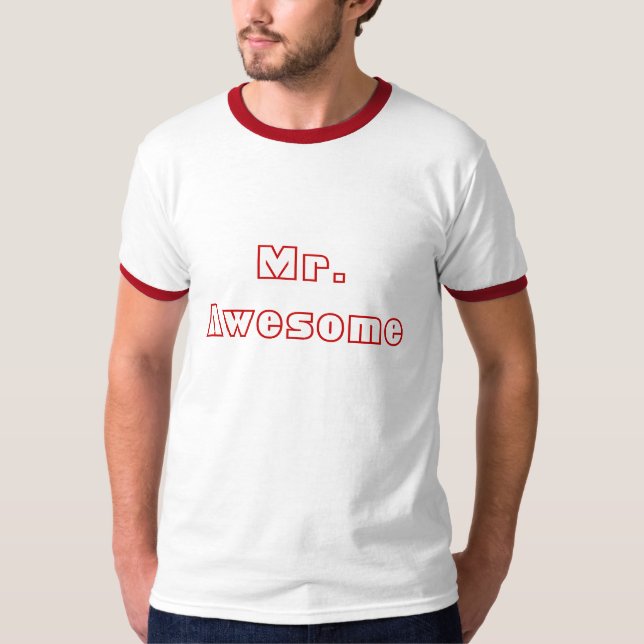 Mr. Awesome T-Shirt (Front)