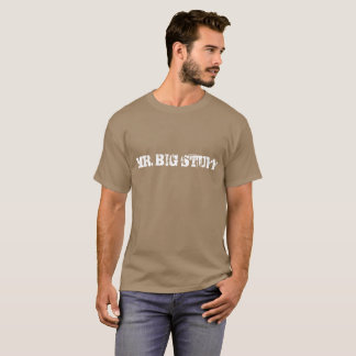MR. BIG STUFF  TEE SHIRT
