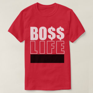 Mr. Boss Life T-Shirt