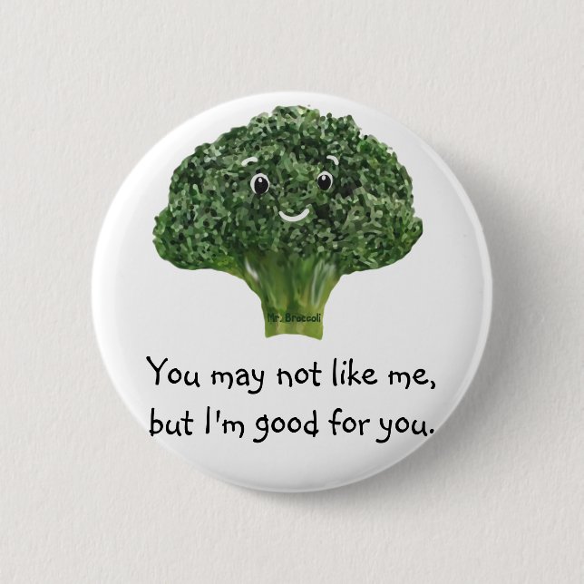 Mr.Broccoli 6 Cm Round Badge (Front)