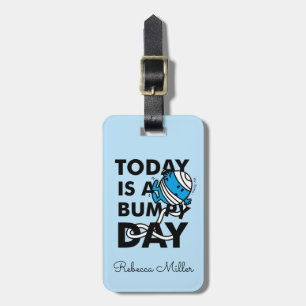Mr. Bump Today is a Bumpy Day Luggage Tag