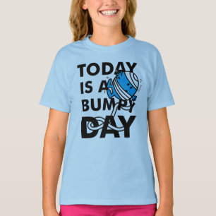 Mr. Bump Today is a Bumpy Day T-Shirt