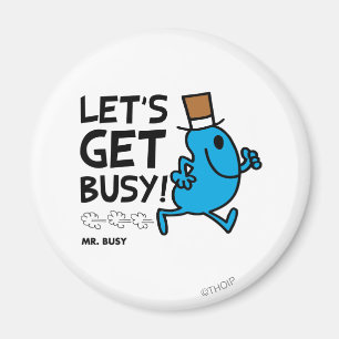 Mr. Busy   Let's Get Busy Black Text Magnet