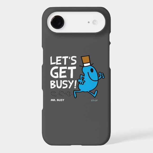 Mr. Busy | Let's Get Busy White Text Case-Mate iPhone Case (Back)