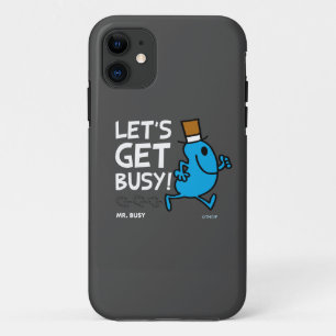Mr. Busy   Let's Get Busy White Text Case-Mate iPhone Case