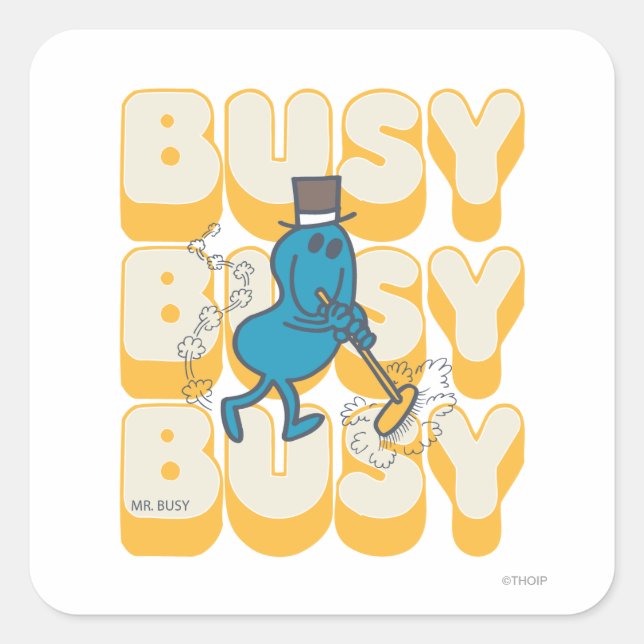 Mr. Busy Sweeping Quickly Square Sticker (Front)