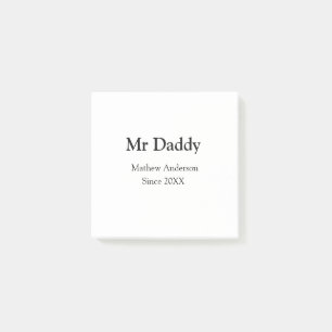 Mr Daddy since add year name parents father name g Post-it Notes