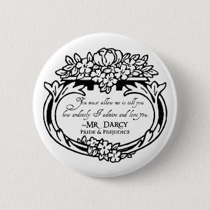 Mr Darcy Loves and Admires 6 Cm Round Badge