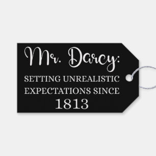 Mr. Darcy: Unrealistic Expectations Since 1813 I Gift Tags