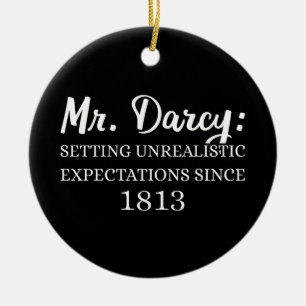 Mr. Darcy: Unrealistic Expectations Since 1813 II Ceramic Tree Decoration