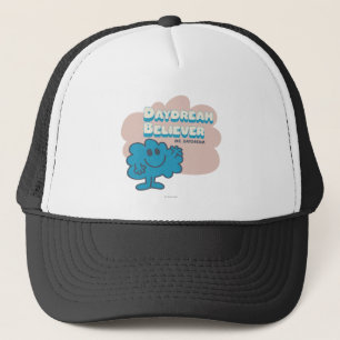 Mr. Daydream Believer Trucker Hat