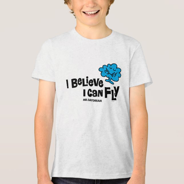 Mr. Daydream Believes He Can Fly Tri-Blend Shirt (Front)