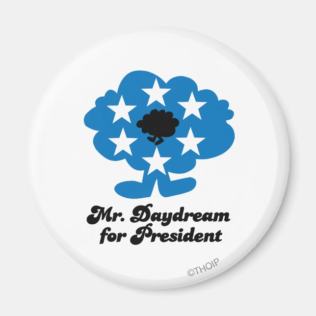 Mr. Daydream For President Magnet (Front)