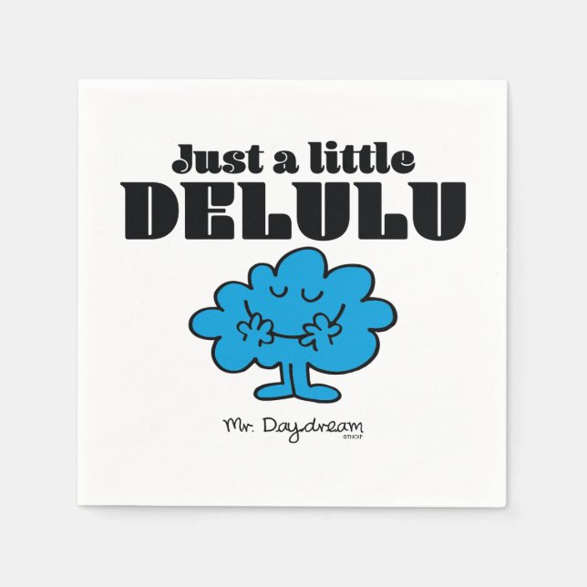 Mr. Daydream Just a Little Delulu Napkin (Front)