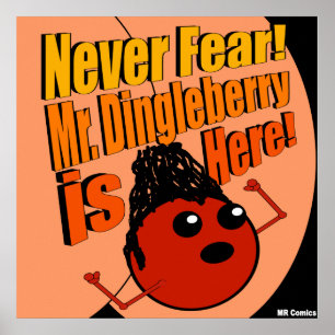 Mr Dingleberry Poster