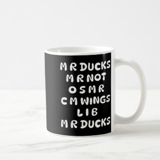 Mr Ducks Mr Not Osar Cm Wings Funny Duck Coffee Mug
