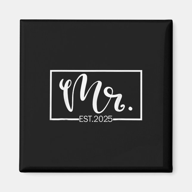 Mr. Est. 2025 Just Married Wedding Hubby Mr &amp;  Magnet (Front)