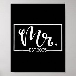 Mr. Est. 2025 Just Married Wedding Hubby Mr &amp;  Poster