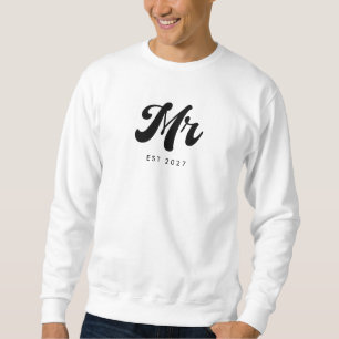 Mr EST year Sweatshirt